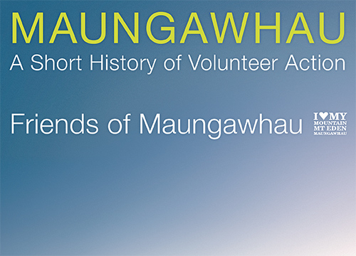Maungawhau: A Short History of Volunteer Action